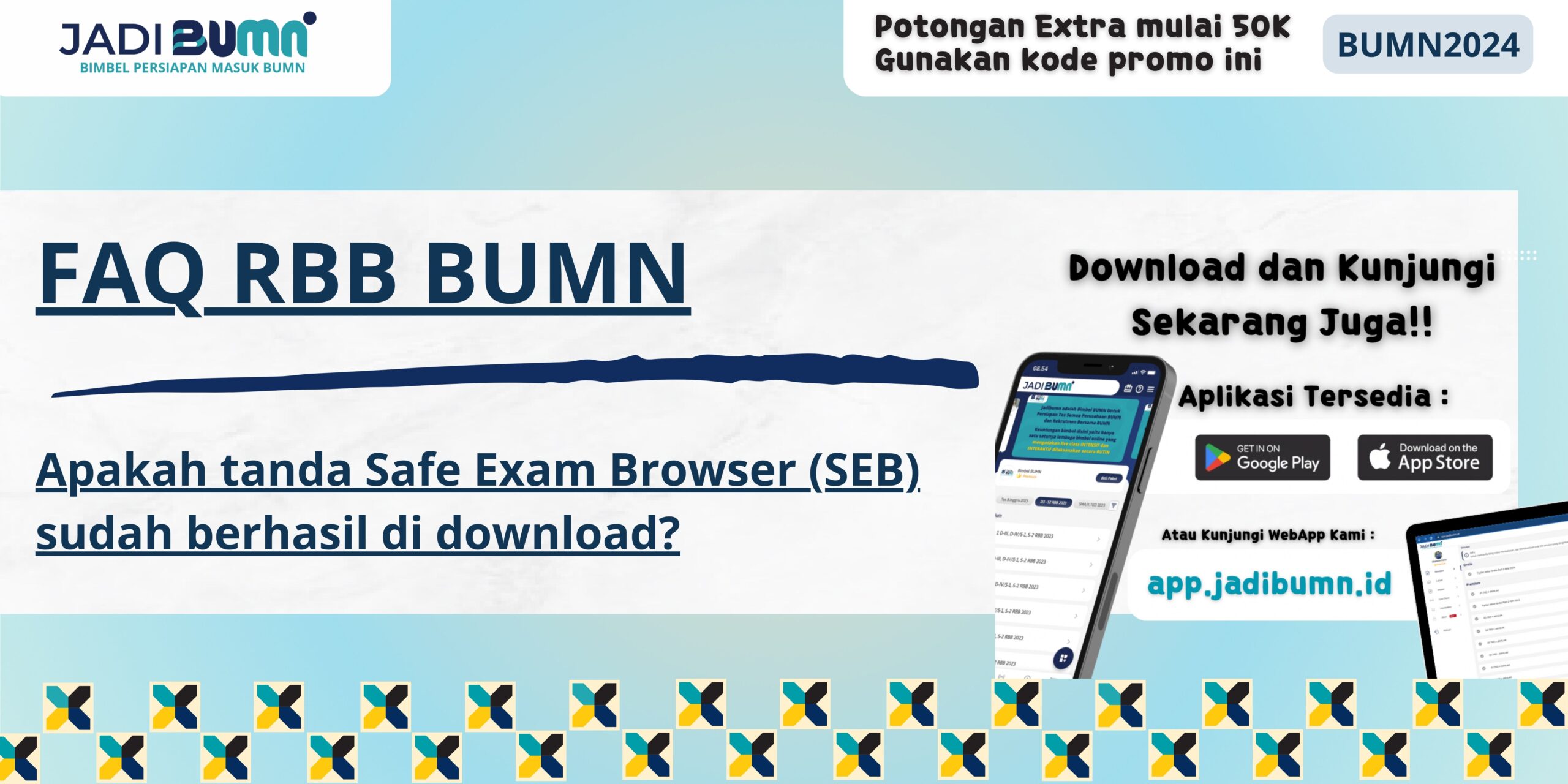 FAQ RBB BUMN - Apakah tanda Safe Exam Browser (SEB) sudah berhasil di download?