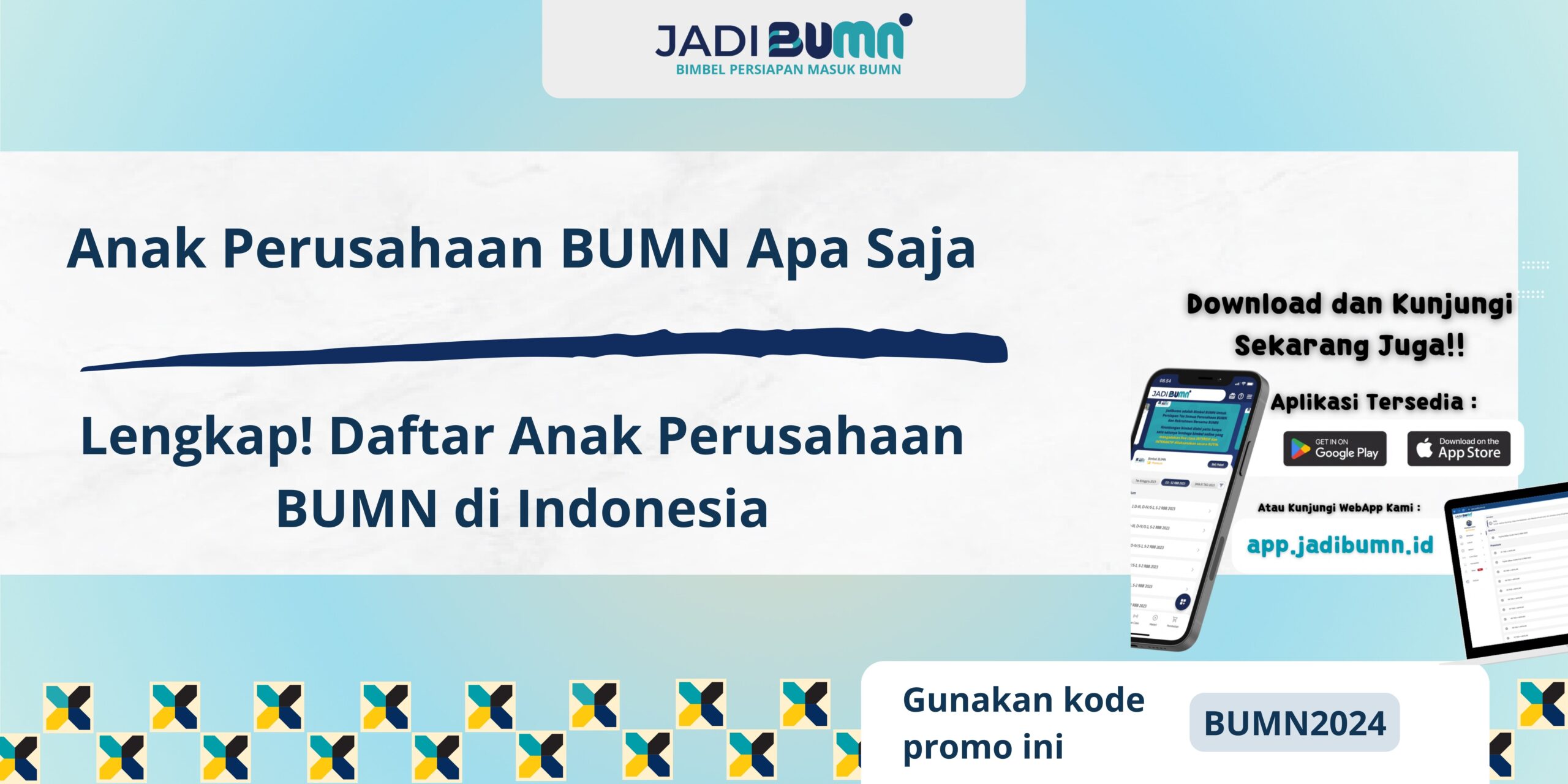 Anak Perusahaan BUMN Apa Saja - Lengkap! Daftar Anak Perusahaan BUMN di Indonesia