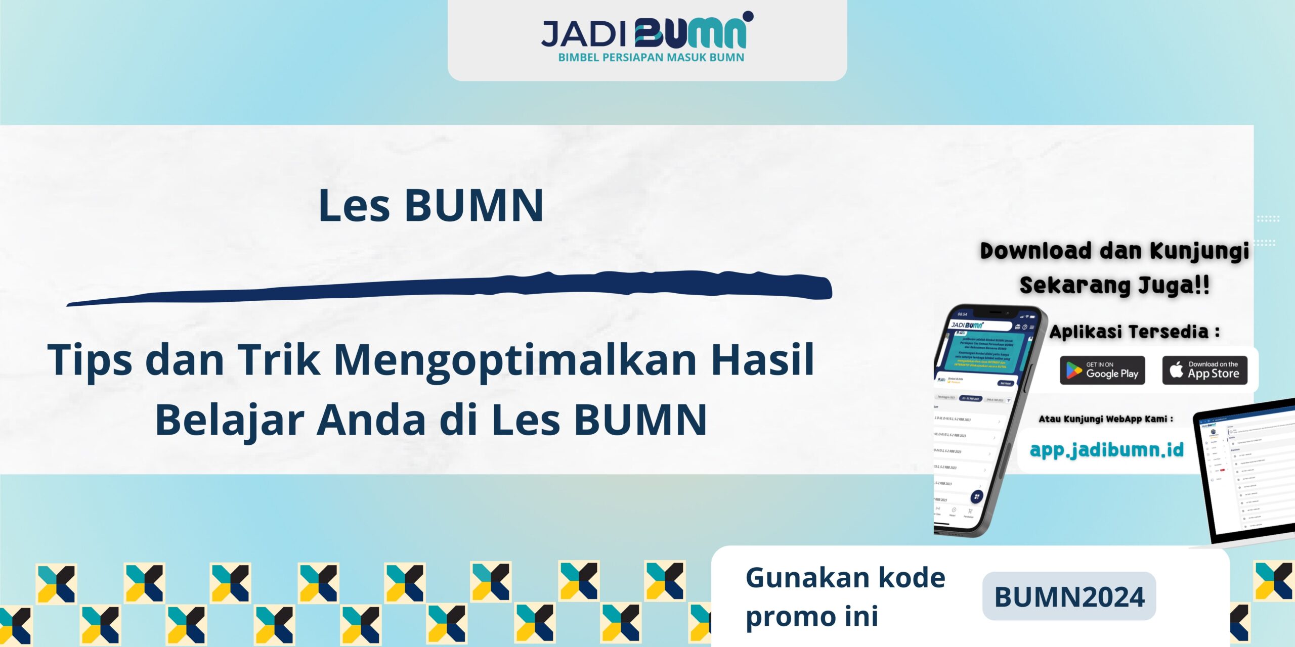 Les BUMN - Tips dan Trik Mengoptimalkan Hasil Belajar Anda di Les BUMN