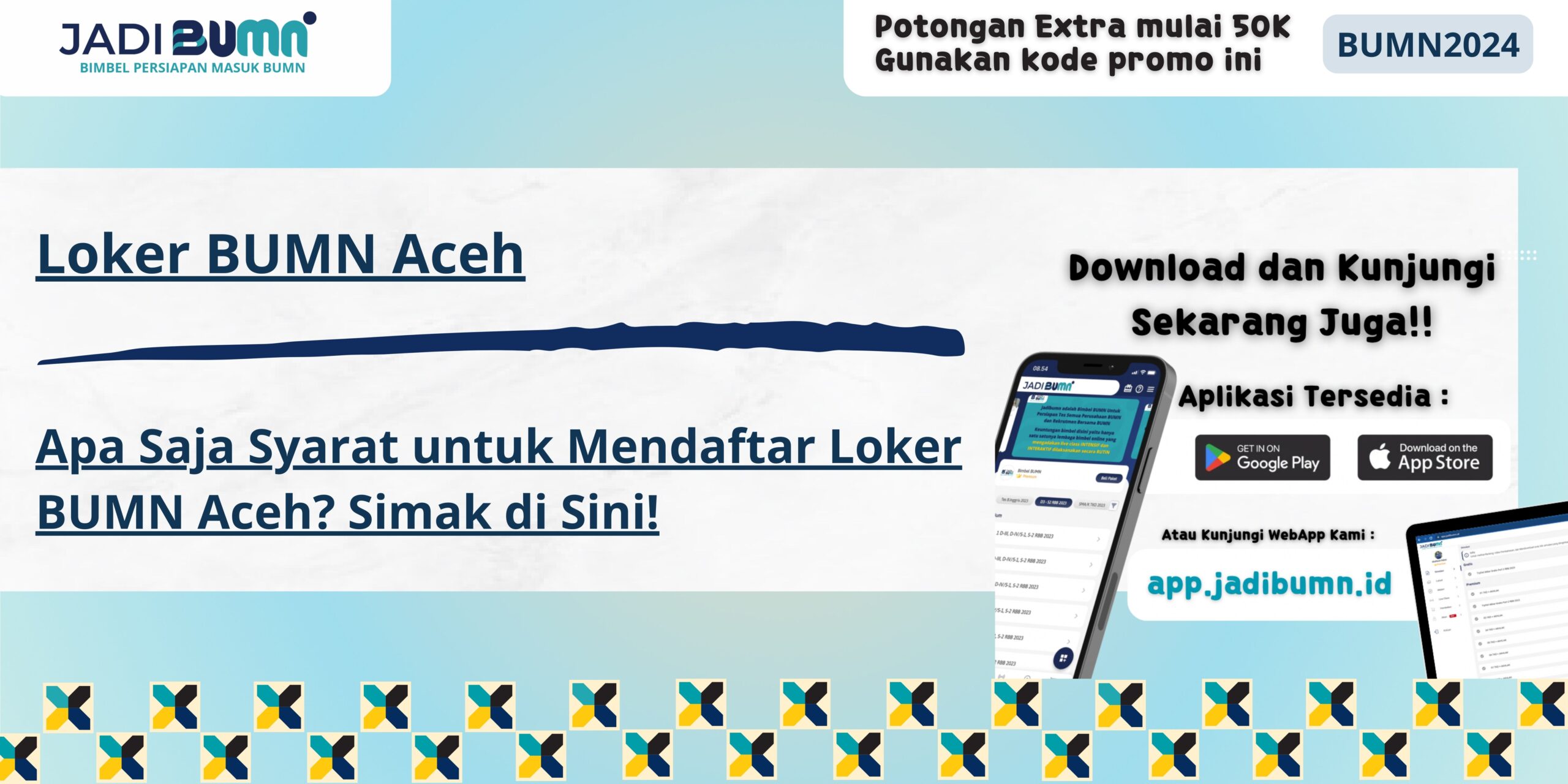 Loker BUMN Aceh - Apa Saja Syarat untuk Mendaftar Loker BUMN Aceh? Simak di Sini!