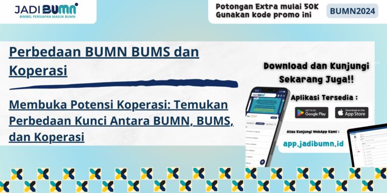 Perbedaan BUMN BUMS dan Koperasi - Membuka Potensi Koperasi: Temukan Perbedaan Kunci Antara BUMN, BUMS, dan Koperasi