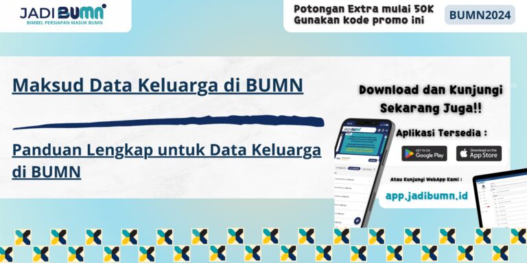 Maksud Data Keluarga di BUMN - Panduan Lengkap untuk Data Keluarga di BUMN