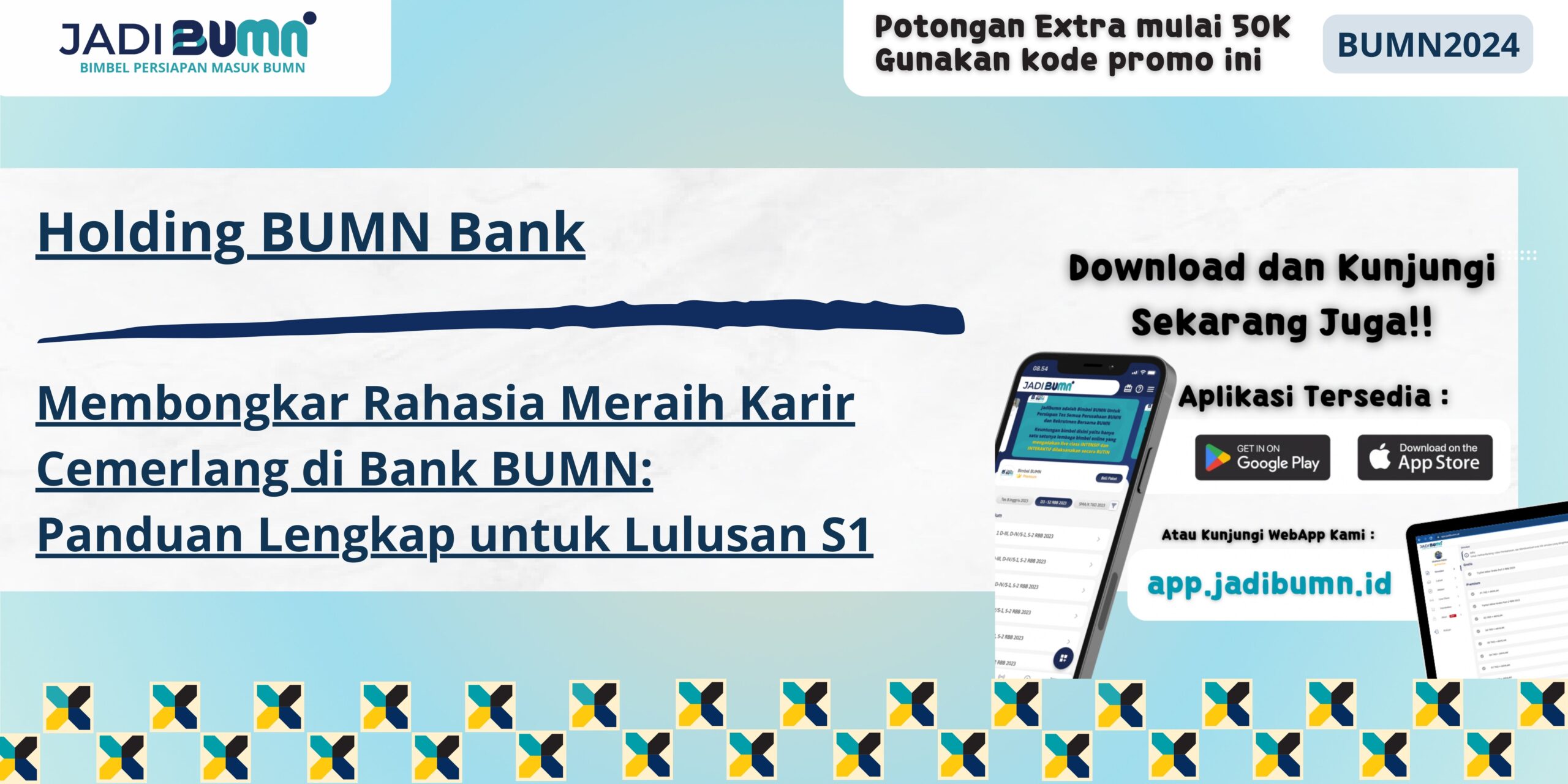 Holding BUMN Bank - Membongkar Rahasia Meraih Karir Cemerlang di Bank BUMN: Panduan Lengkap untuk Lulusan S1