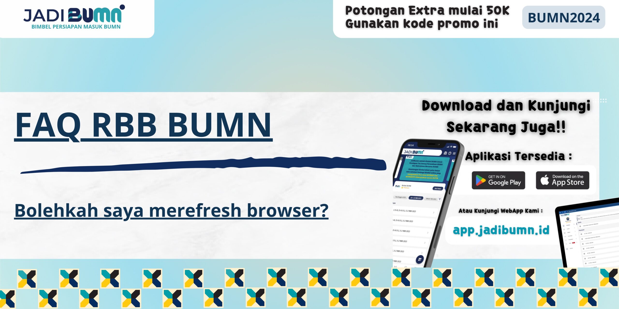 FAQ RBB BUMN - Bolehkah saya merefresh browser?