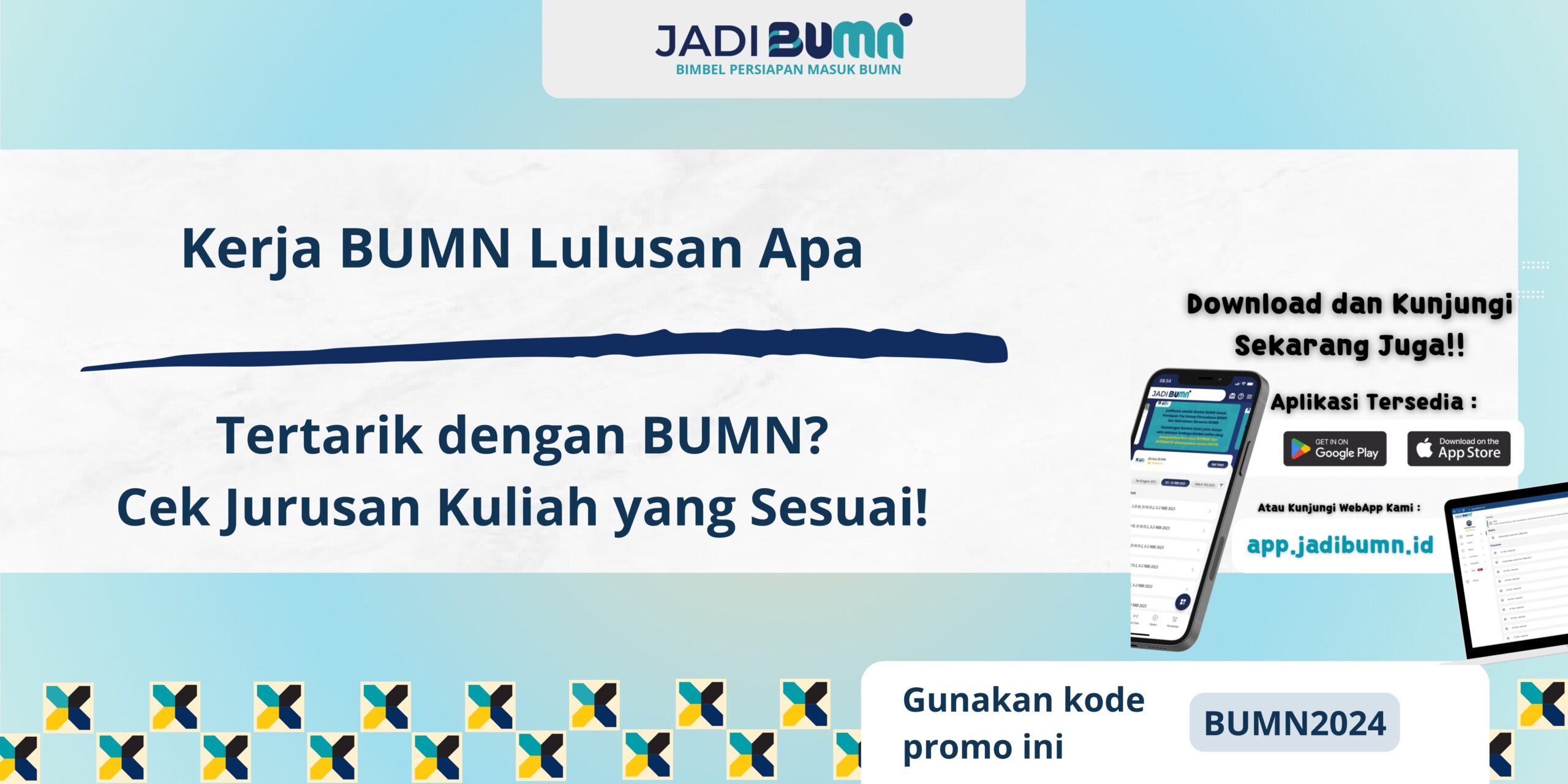 Kerja BUMN Lulusan Apa - Tertarik dengan BUMN? Cek Jurusan Kuliah yang Sesuai!