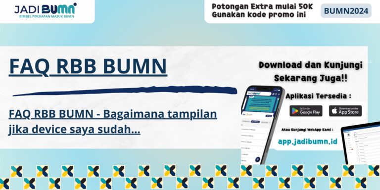 FAQ RBB BUMN - Bagaimana tampilan jika device saya sudah...