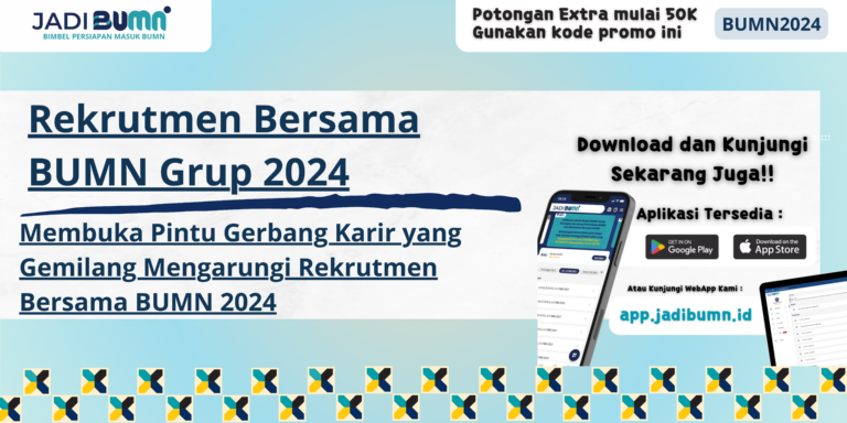 Rekrutmen Bersama BUMN Grup 2024