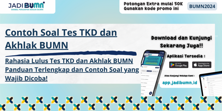 Contoh Soal Tes TKD dan Akhlak BUMN