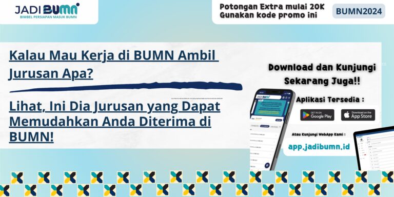 Kalau Mau Kerja di BUMN Ambil Jurusan Apa? -