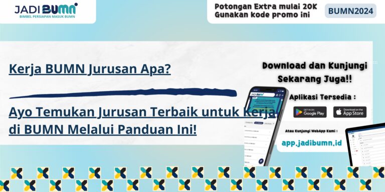 Kerja BUMN Jurusan Apa?