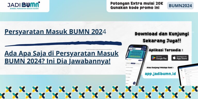 Persyaratan Masuk BUMN 2024