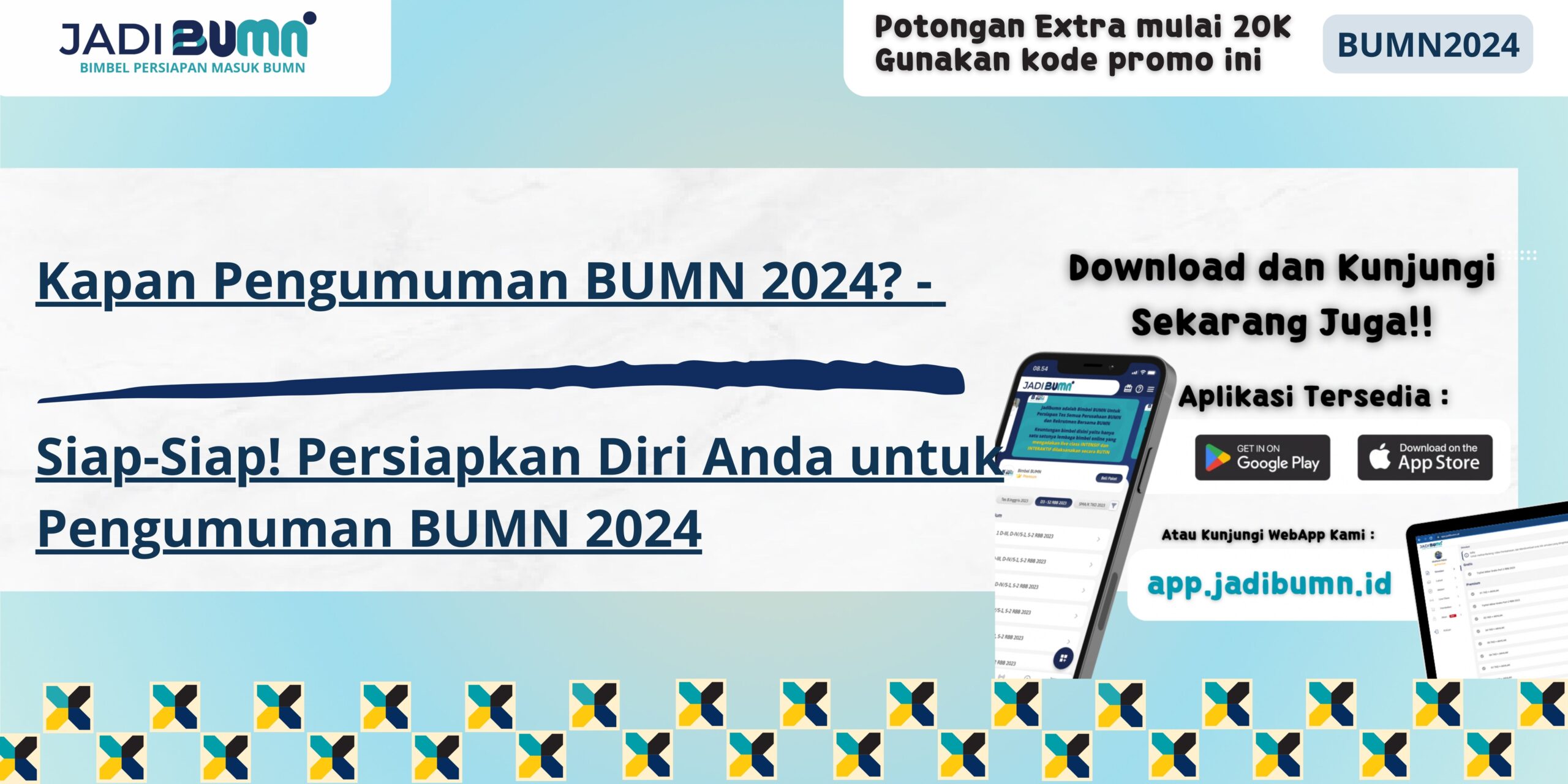 Kapan Pengumuman BUMN 2024?