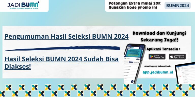 Pengumuman Hasil Seleksi BUMN 2024