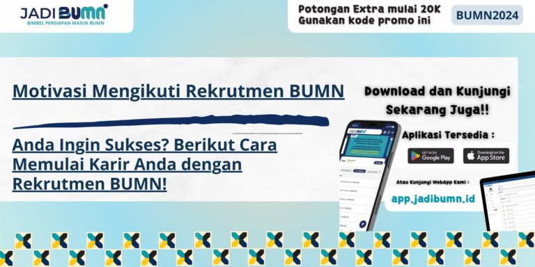 Motivasi Mengikuti Rekrutmen BUMN