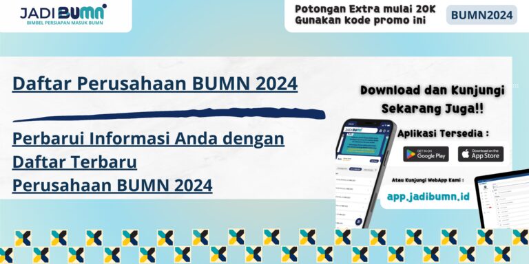 Daftar Perusahaan BUMN 2024 - Perbarui Informasi Anda dengan Daftar Terbaru Perusahaan BUMN 2024