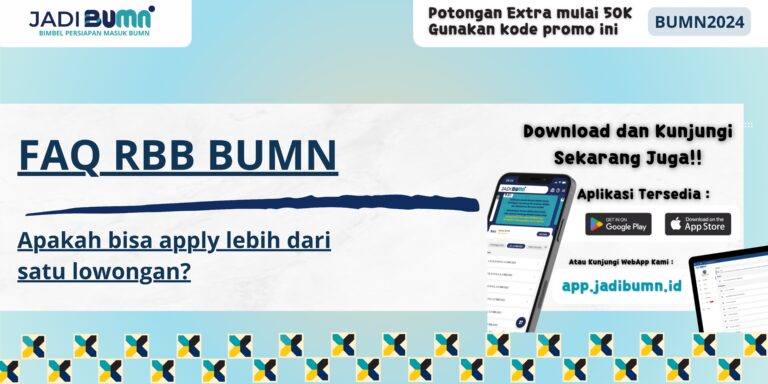 FAQ RBB BUMN - Apakah Bisa Apply Lebih dari Satu Lowongan?