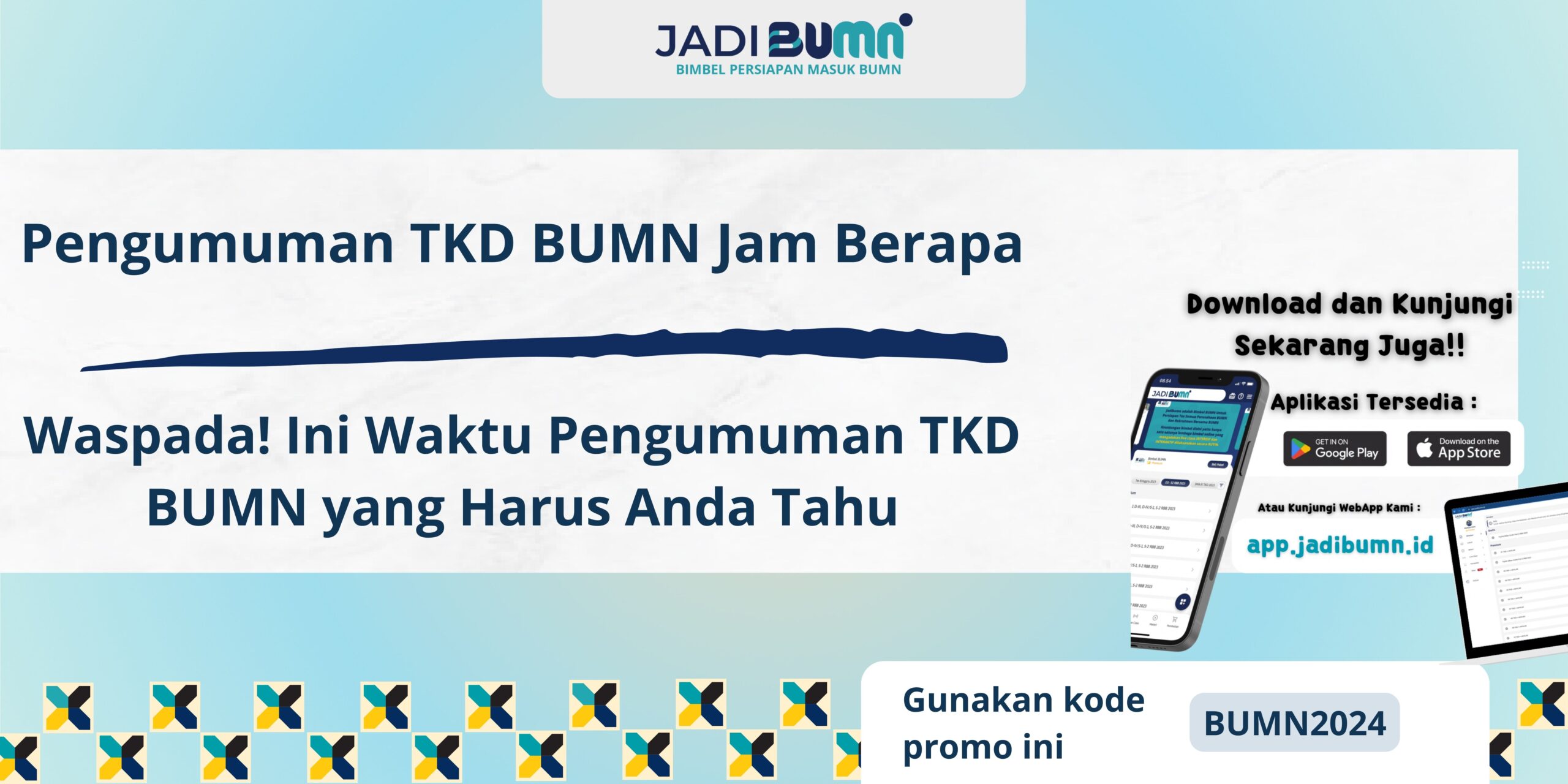 Pengumuman TKD BUMN Jam Berapa - Waspada! Ini Waktu Pengumuman TKD BUMN yang Harus Anda Tahu