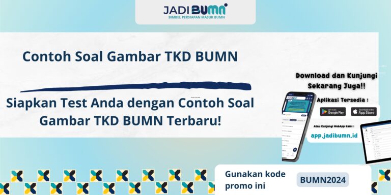 Contoh Soal Gambar TKD BUMN - Siapkan Test Anda dengan Contoh Soal Gambar TKD BUMN Terbaru!