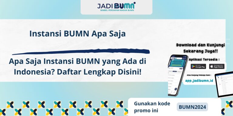 Instansi BUMN Apa Saja - Apa Saja Instansi BUMN yang Ada di Indonesia? Daftar Lengkap Disini!