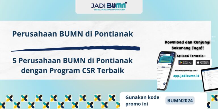 Perusahaan BUMN di Pontianak - 5 Perusahaan BUMN di Pontianak dengan Program CSR Terbaik