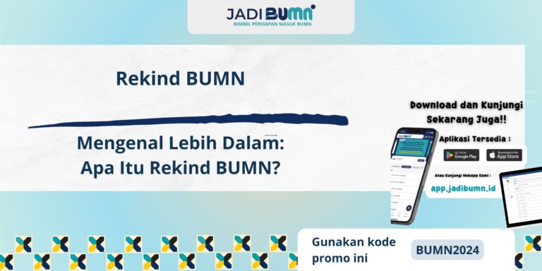 Rekind BUMN - Mengenal Lebih Dalam: Apa Itu Rekind BUMN?