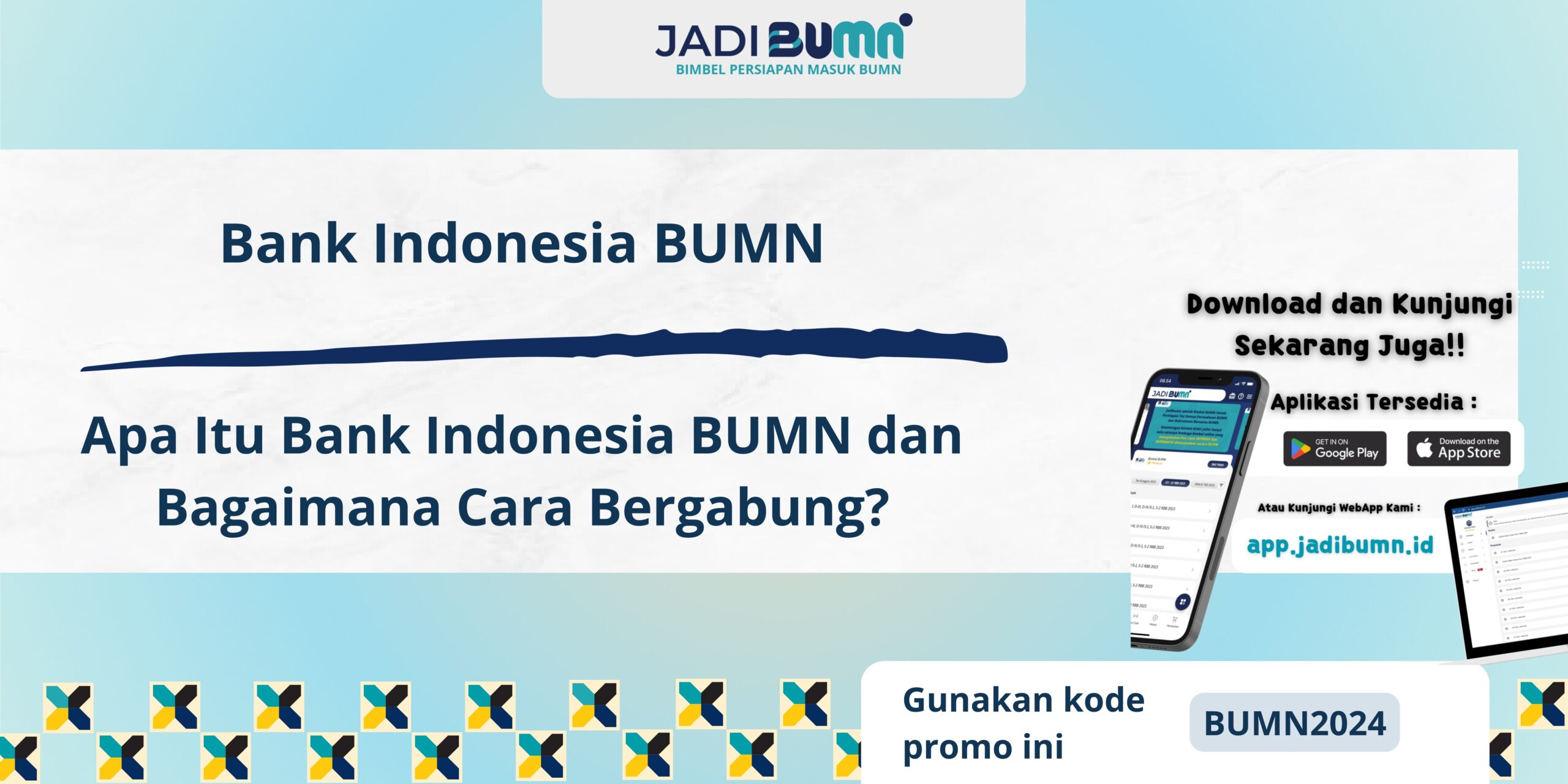 Bank Indonesia BUMN - Apa Itu Bank Indonesia BUMN dan Bagaimana Cara Bergabung?