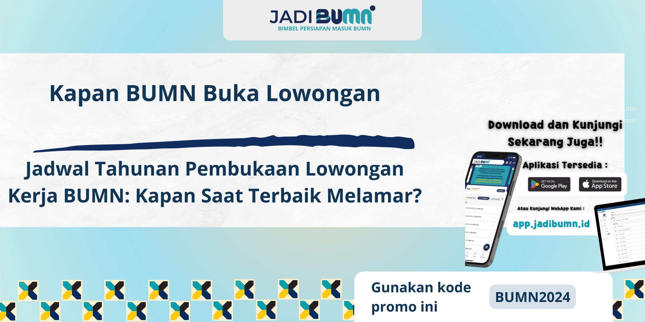 Kapan BUMN Buka Lowongan - Jadwal Tahunan Pembukaan Lowongan Kerja BUMN: Kapan Saat Terbaik Melamar?