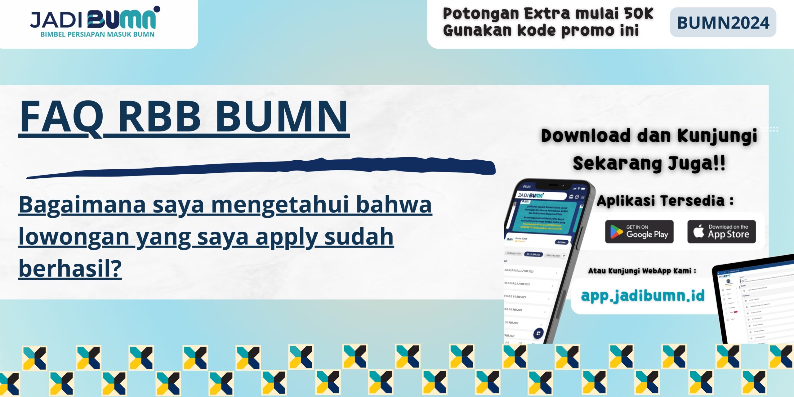 FAQ RBB BUMN - Bagaimana Saya Mengetahui Bahwa Lowongan yang Saya Apply Sudah Berhasil?