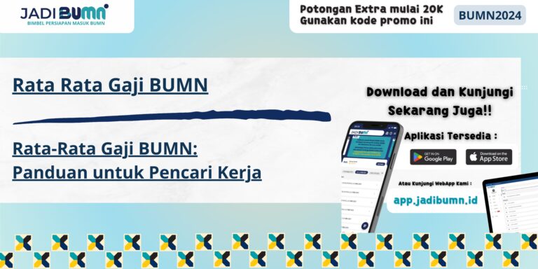 Rata Rata Gaji BUMN - Rata-Rata Gaji BUMN: Panduan untuk Pencari Kerja