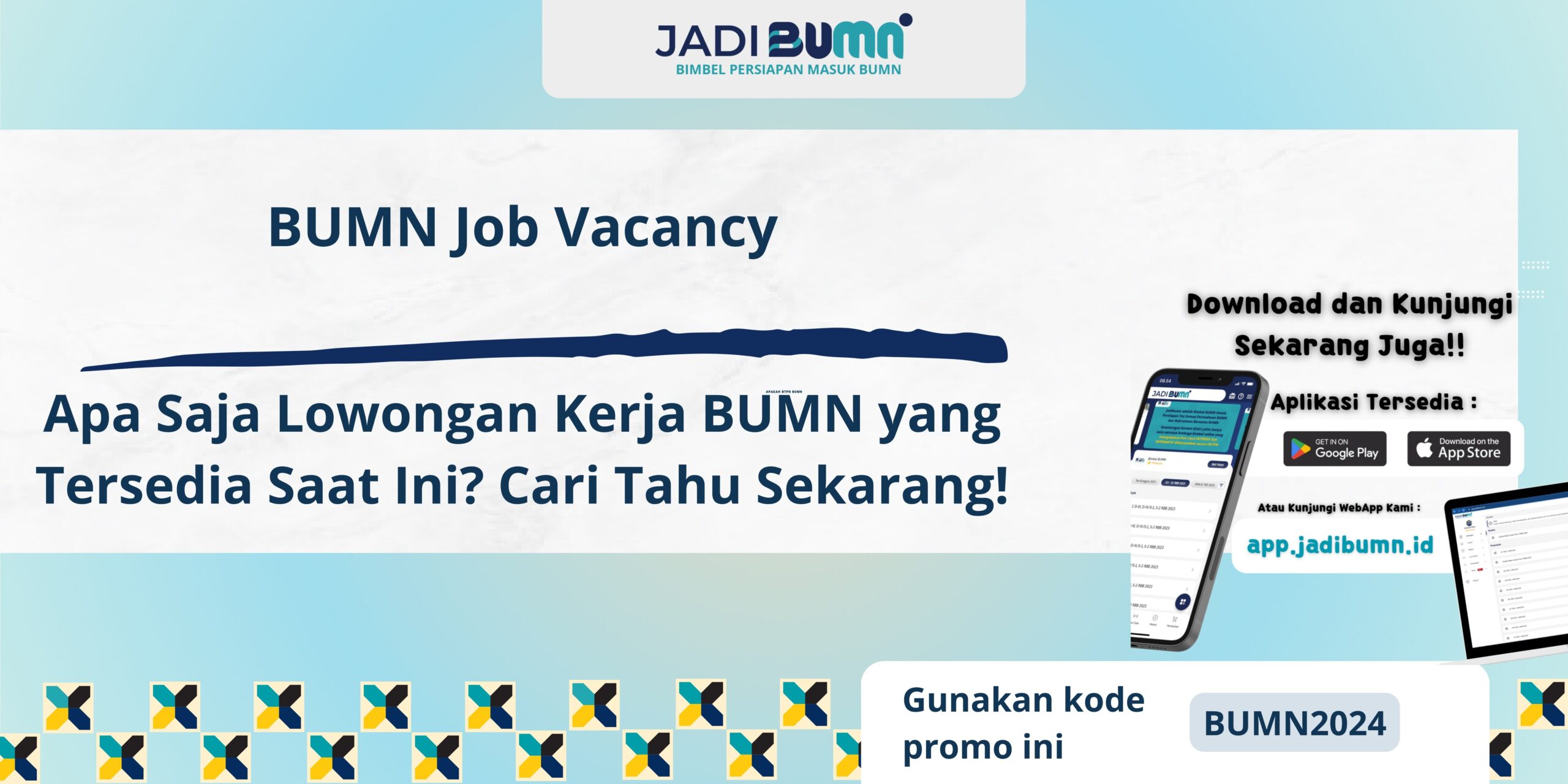 BUMN Job Vacancy - Apa Saja Lowongan Kerja BUMN yang Tersedia Saat Ini? Cari Tahu Sekarang!