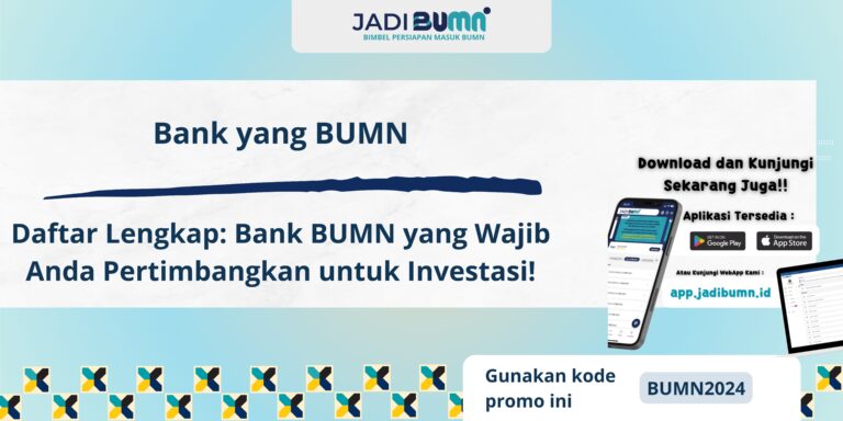 Bank yang BUMN - Daftar Lengkap: Bank BUMN yang Wajib Anda Pertimbangkan untuk Investasi!