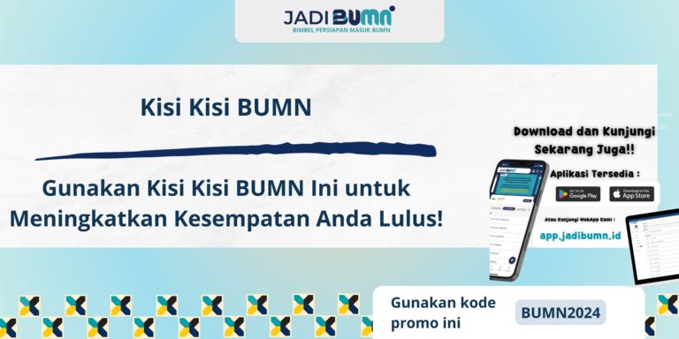 Kisi Kisi BUMN - Gunakan Kisi Kisi BUMN Ini untuk Meningkatkan Kesempatan Anda Lulus!