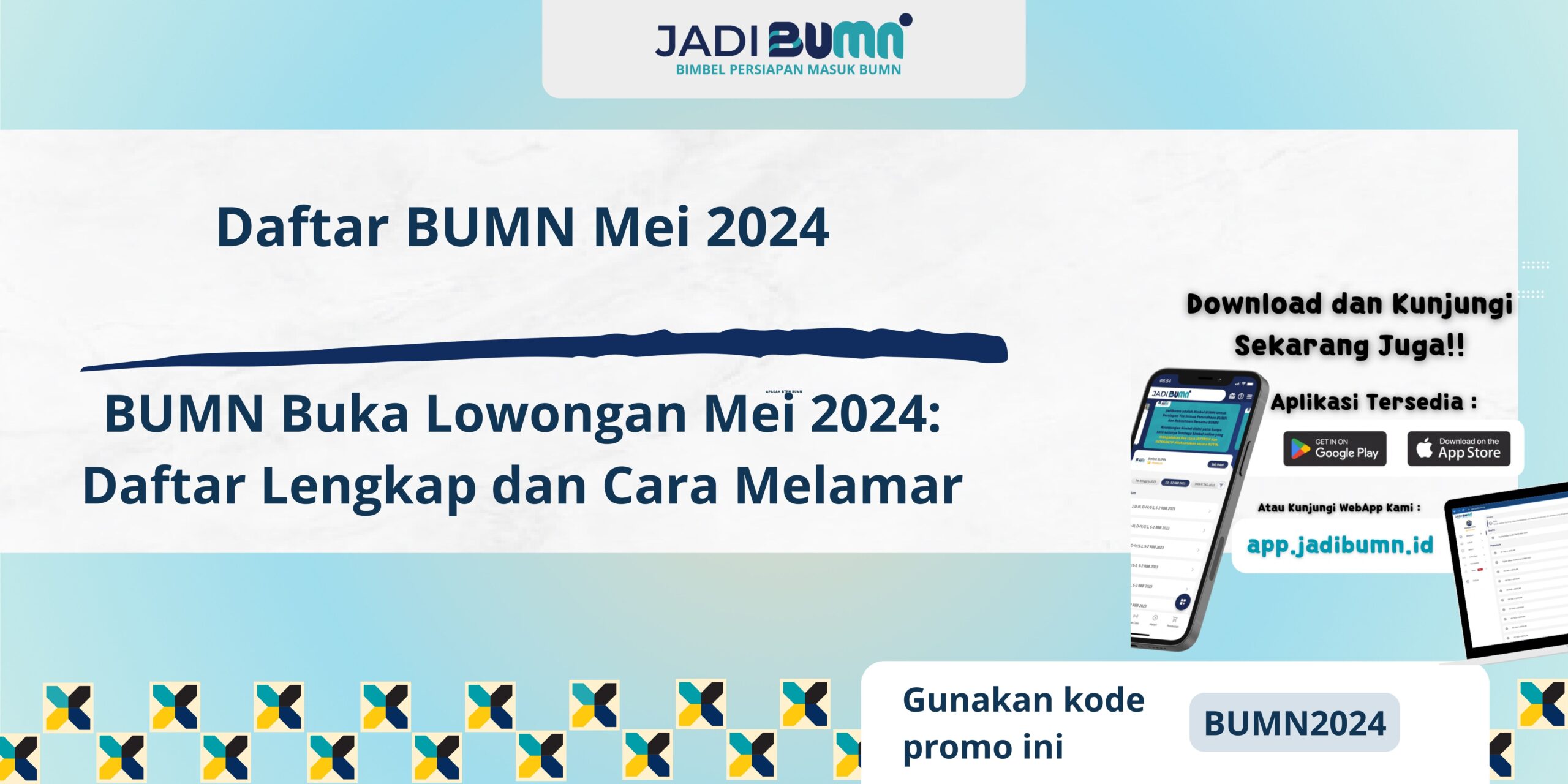 Daftar BUMN Mei 2024 - BUMN Buka Lowongan Mei 2024: Daftar Lengkap dan Cara Melamar