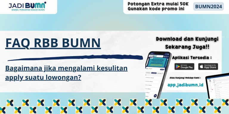 FAQ RBB BUMN - Bagaimana jika Mengalami Kesulitan Saat Apply Suatu Lowongan?