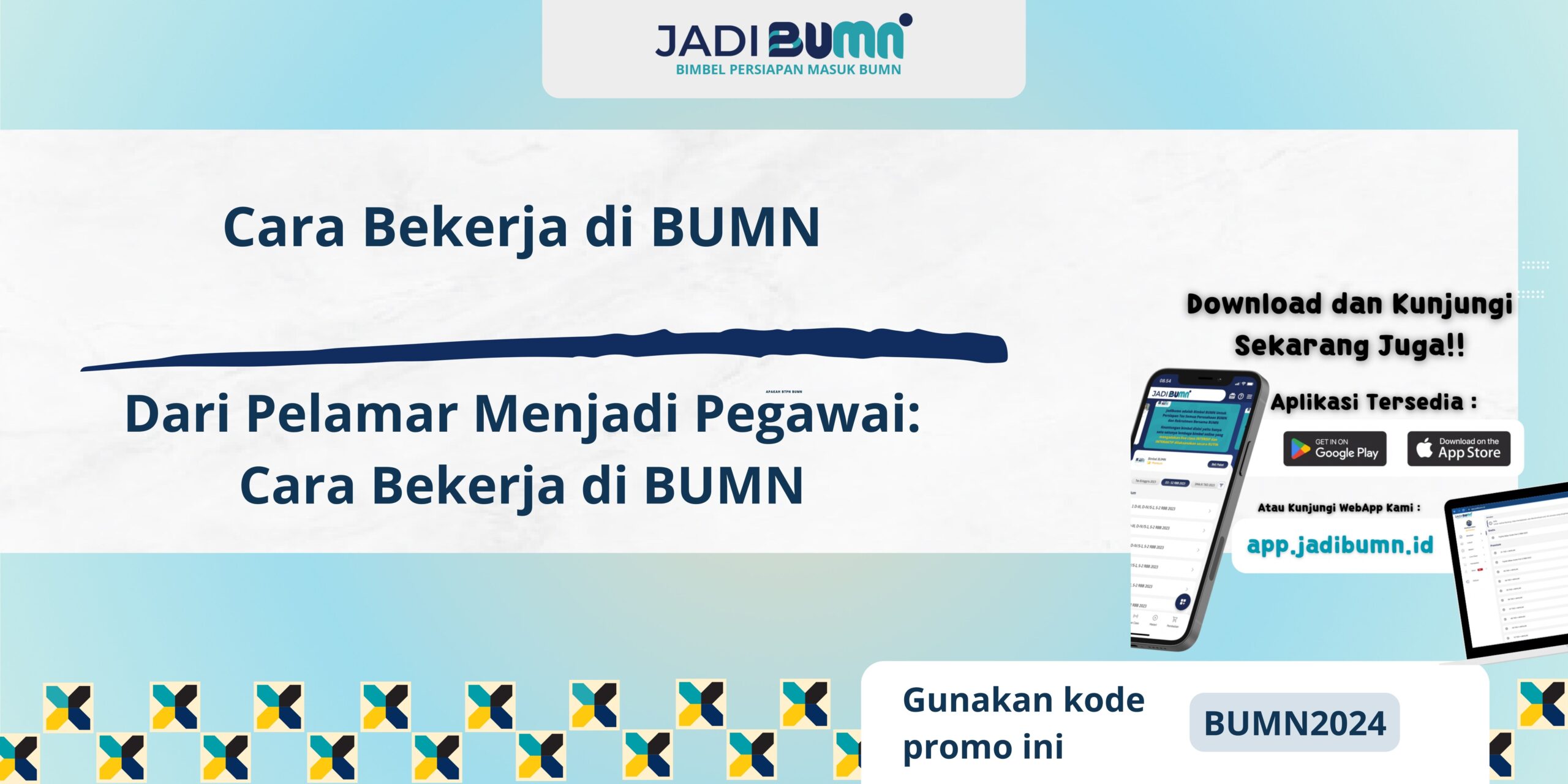 Cara Bekerja di BUMN - Dari Pelamar Menjadi Pegawai: Cara Bekerja di BUMN