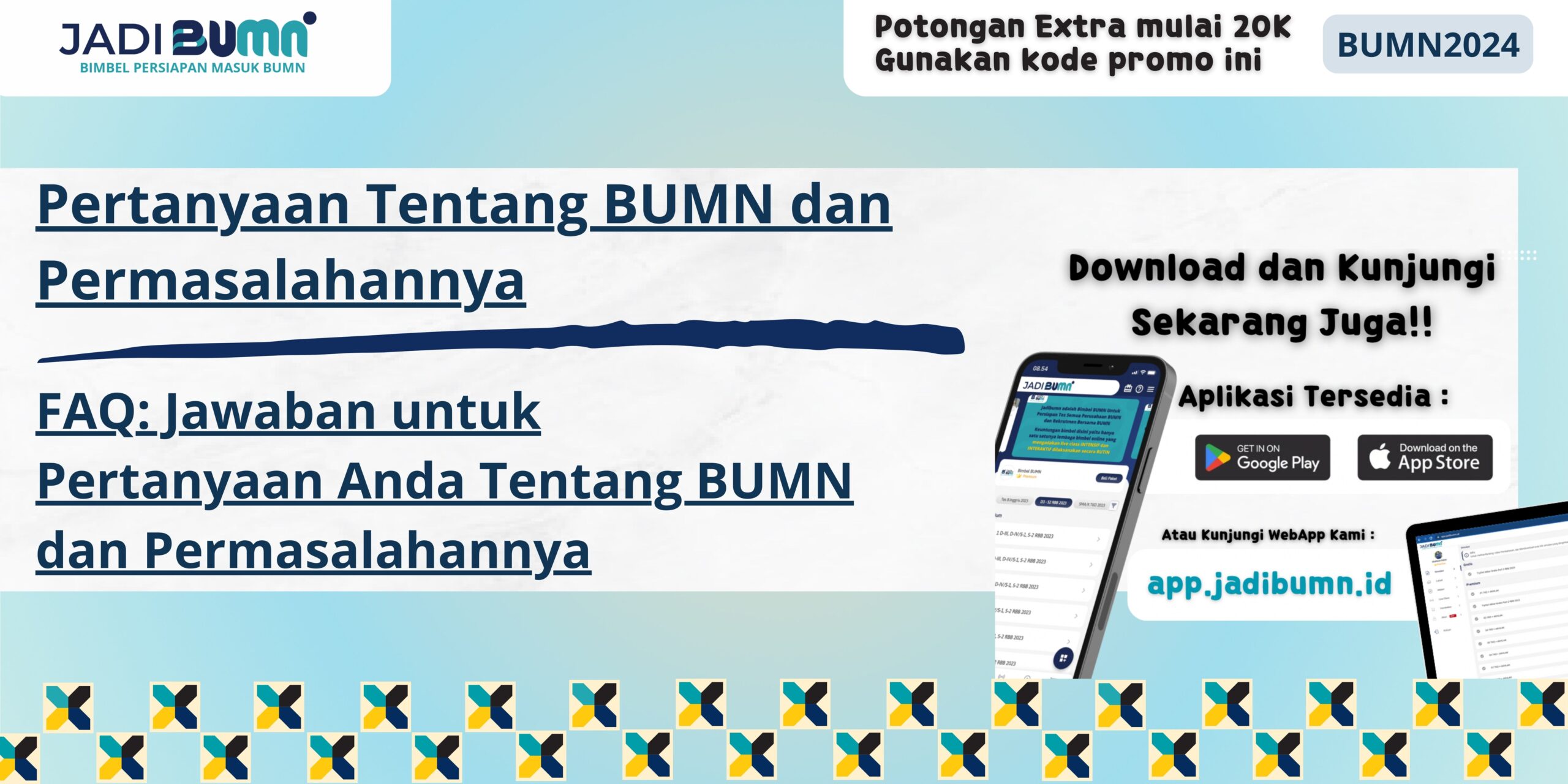 Pertanyaan Tentang BUMN dan Permasalahannya - FAQ: Jawaban untuk Pertanyaan Anda Tentang BUMN dan Permasalahannya