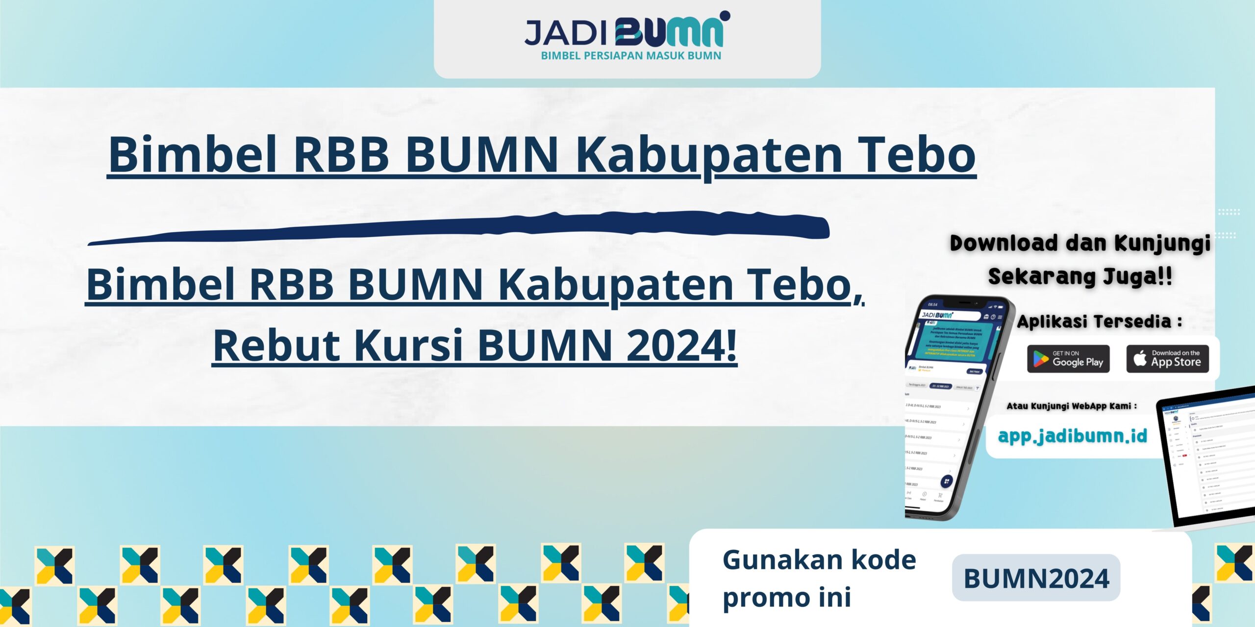 Maret - April 2024: Pendaftaran Online & Seleksi Administrasi Bimbel RBB BUMN Kabupaten Tebo