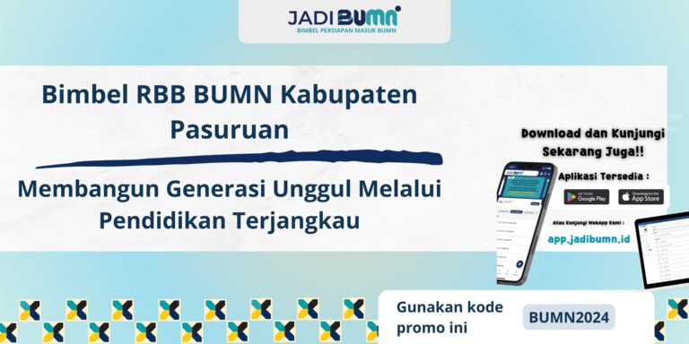 Bimbel RBB BUMN Kabupaten Pasuruan – Membangun Generasi Unggul Melalui Pendidikan Terjangkau