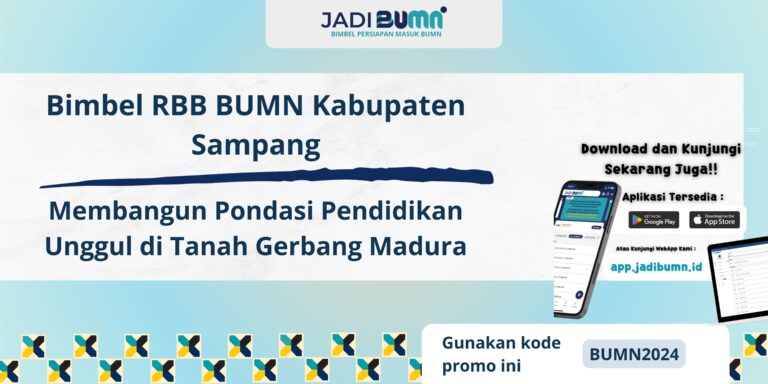 Bimbel RBB BUMN Kabupaten Sampang – Membangun Pondasi Pendidikan Unggul di Tanah Gerbang Madura