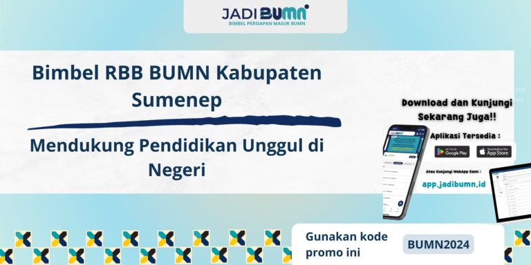 Bimbel RBB BUMN Kabupaten Sumenep – Mendukung Pendidikan Unggul di Negeri