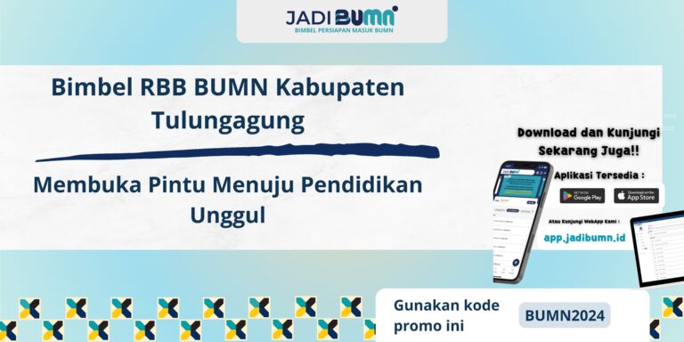 Bimbel RBB BUMN Kabupaten Tulungagung – Membuka Pintu Menuju Pendidikan Unggul