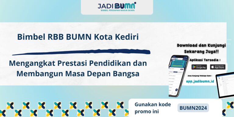 Bimbel RBB BUMN Kota Kediri – Mengangkat Prestasi Pendidikan dan Membangun Masa Depan Bangsa