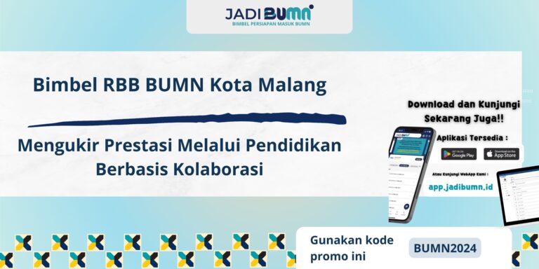 Bimbel RBB BUMN Kota Malang – Mengukir Prestasi Melalui Pendidikan Berbasis Kolaborasi