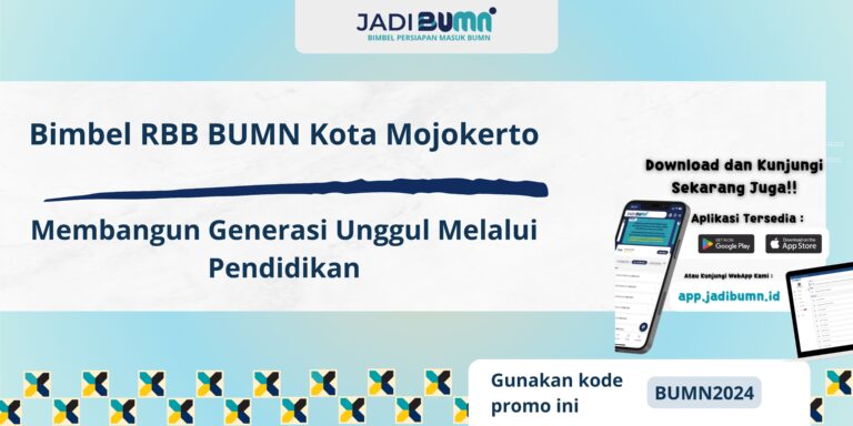 Bimbel RBB BUMN Kota Mojokerto – Membangun Generasi Unggul Melalui Pendidikan