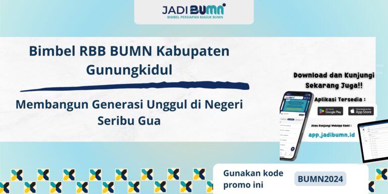 Bimbel RBB BUMN Kabupaten Gunungkidul – Membangun Generasi Unggul di Negeri Seribu Gua