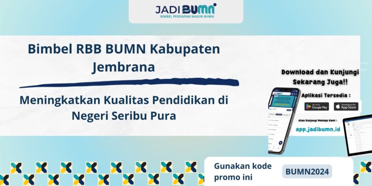 Bimbel RBB BUMN Kabupaten Jembrana – Meningkatkan Kualitas Pendidikan di Negeri Seribu Pura