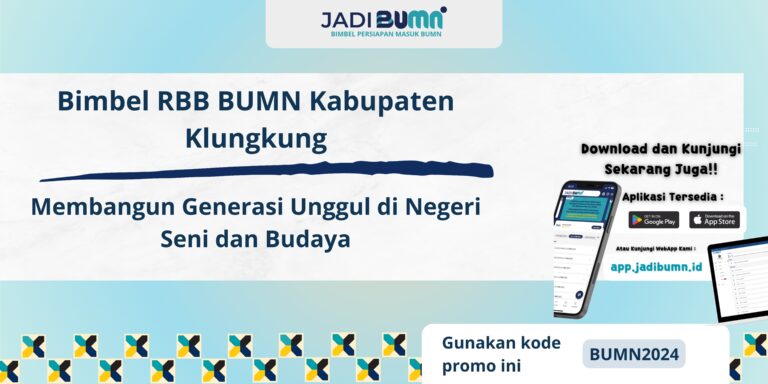 Bimbel RBB BUMN Kabupaten Klungkung – Membangun Generasi Unggul di Negeri Seni dan Budaya