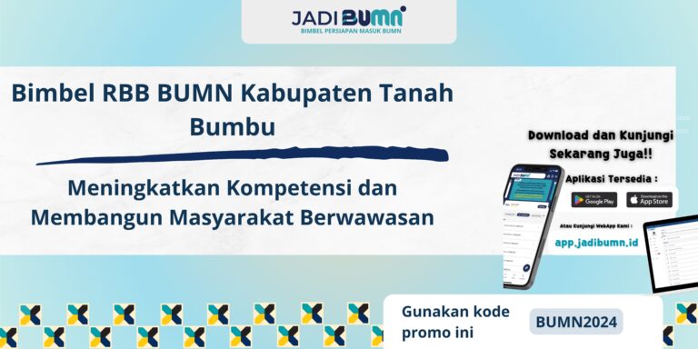 Bimbel RBB BUMN Kabupaten Tanah Bumbu – Meningkatkan Kompetensi dan Membangun Masyarakat Berwawasan