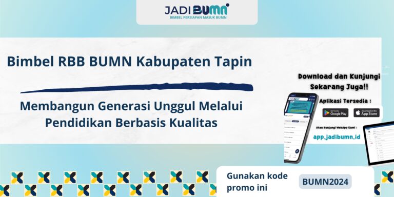 Bimbel RBB BUMN Kabupaten Tapin – Membangun Generasi Unggul Melalui Pendidikan Berbasis Kualitas