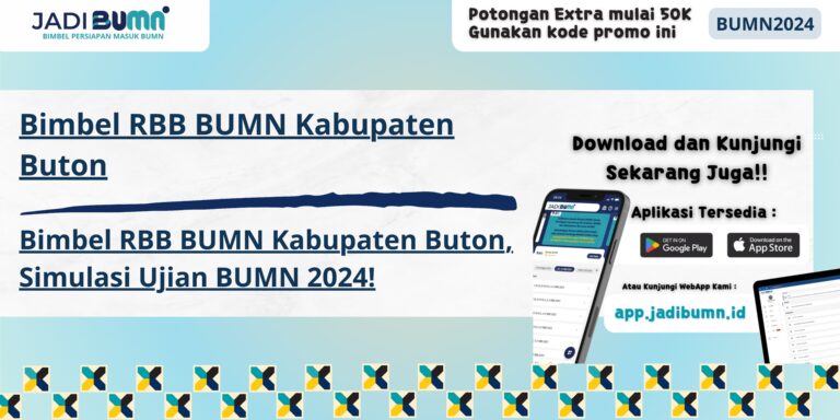 Bimbel RBB BUMN Kabupaten Buton, Simulasi Ujian BUMN 2024!